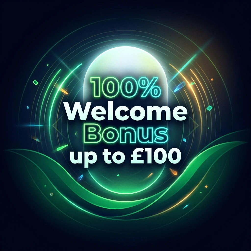 100% Welcome Bonus up to £100